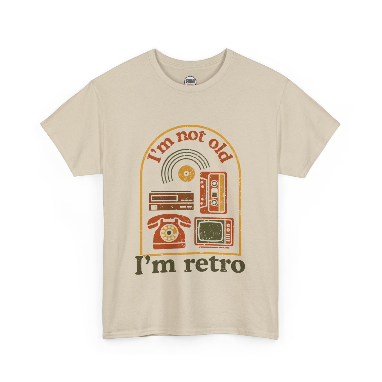 I'm not Old I'm Retro Unisex Tee