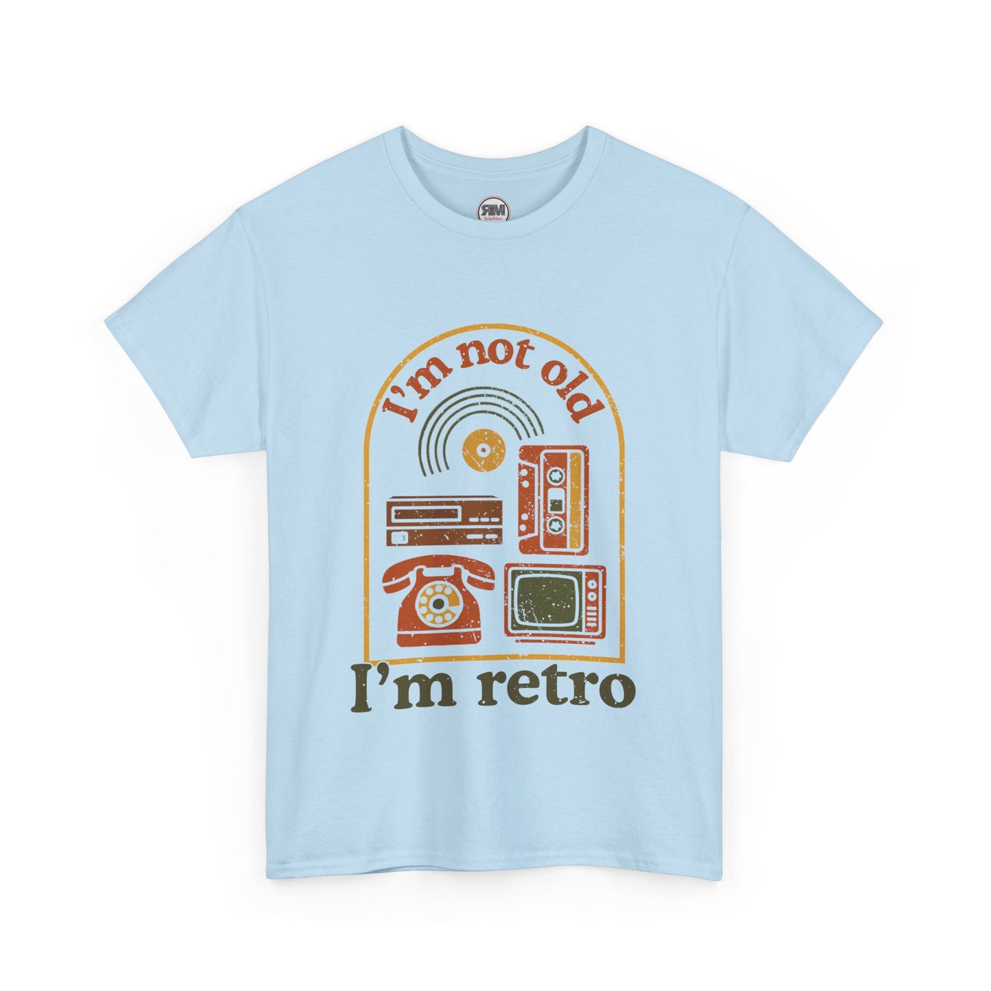 I'm not Old I'm Retro Unisex Tee