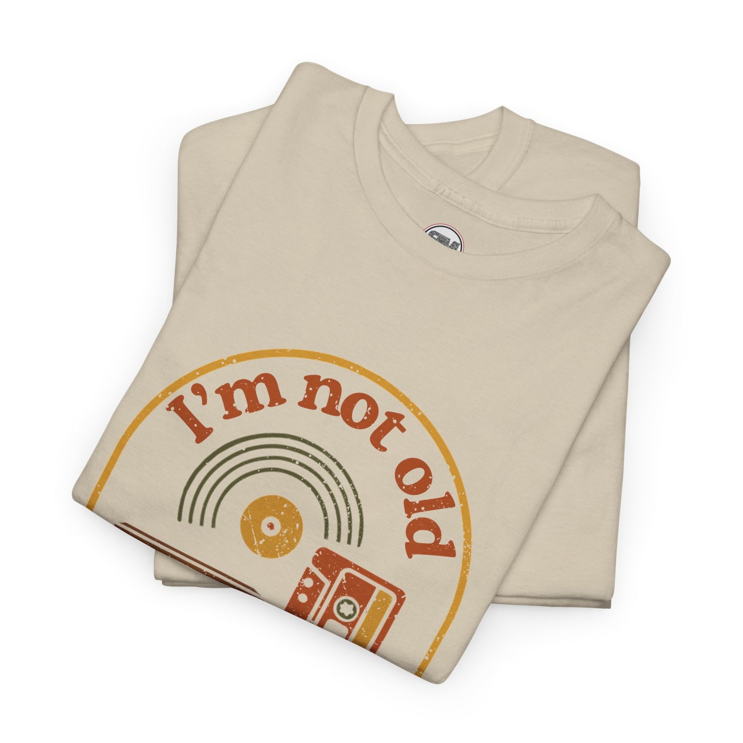 I'm not Old I'm Retro Unisex Tee