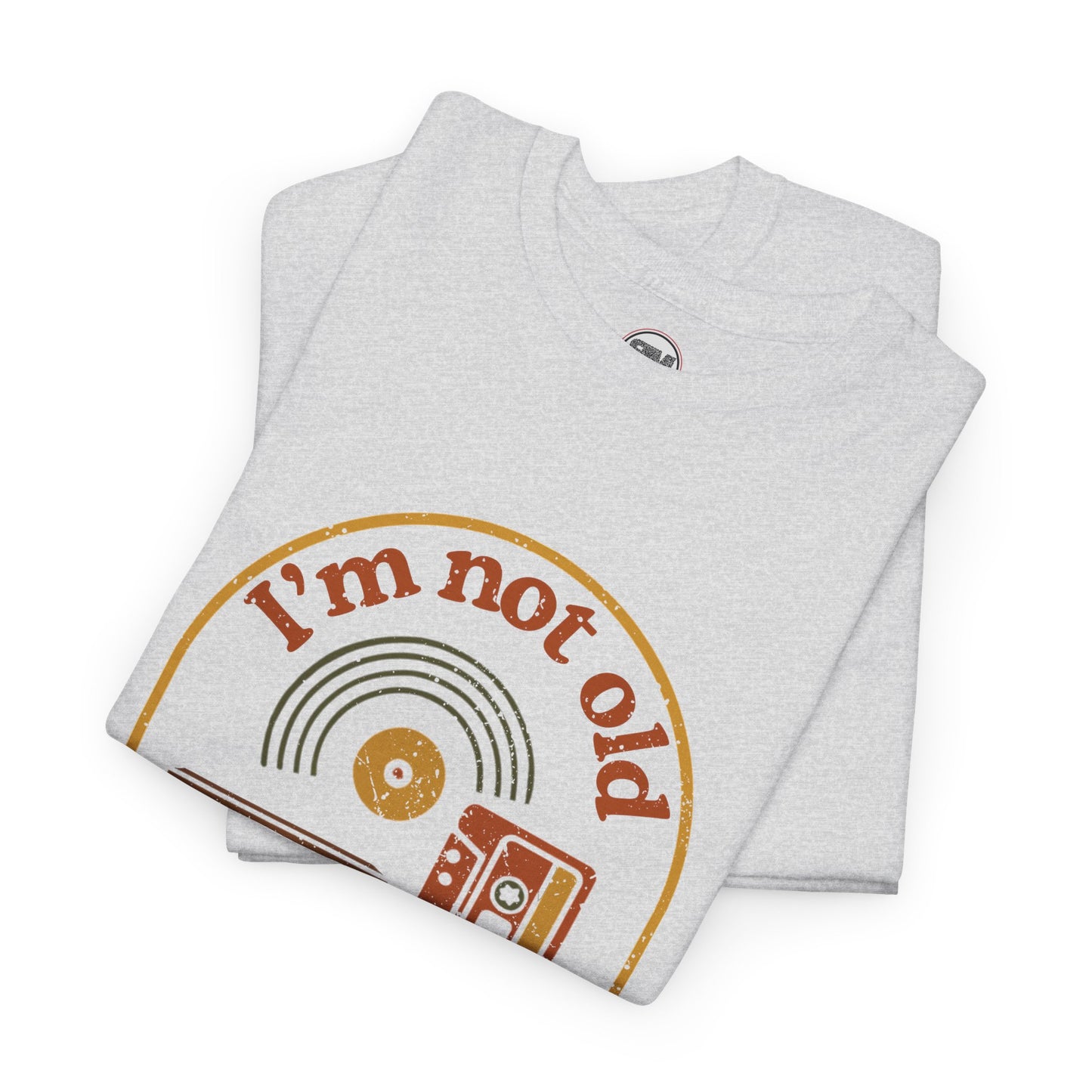 I'm not Old I'm Retro Unisex Tee