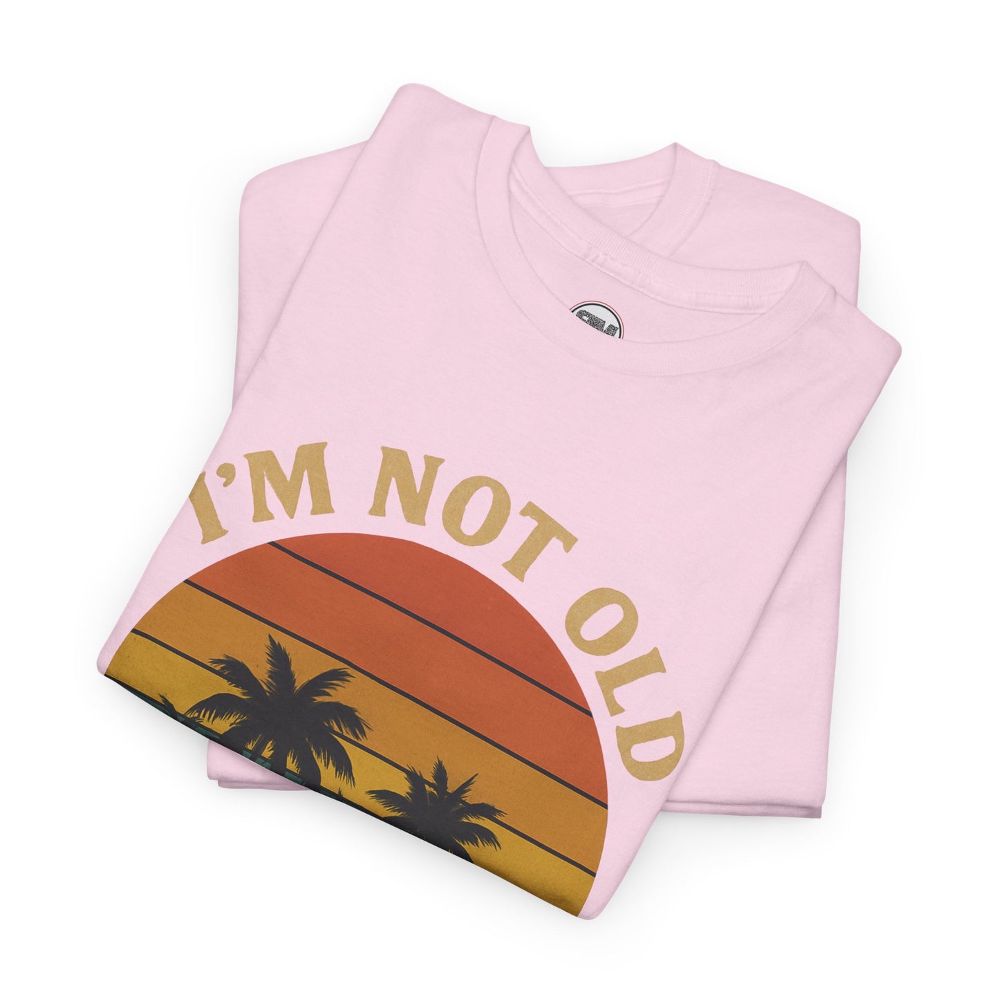 I'm not Old I'm Retro Sunset Unisex T-Shirt