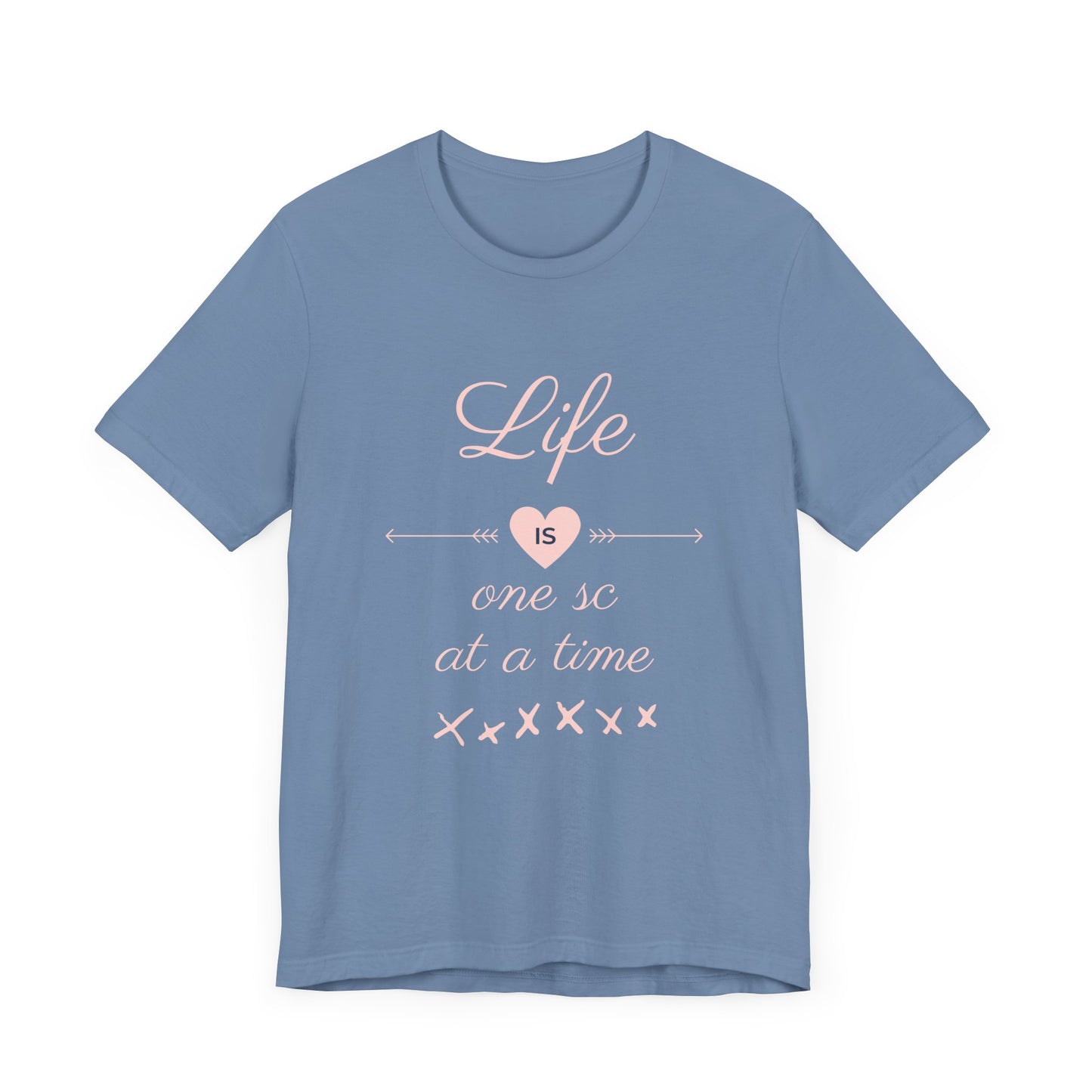 Life Is One Single Crochet at a Time Unisex Tee