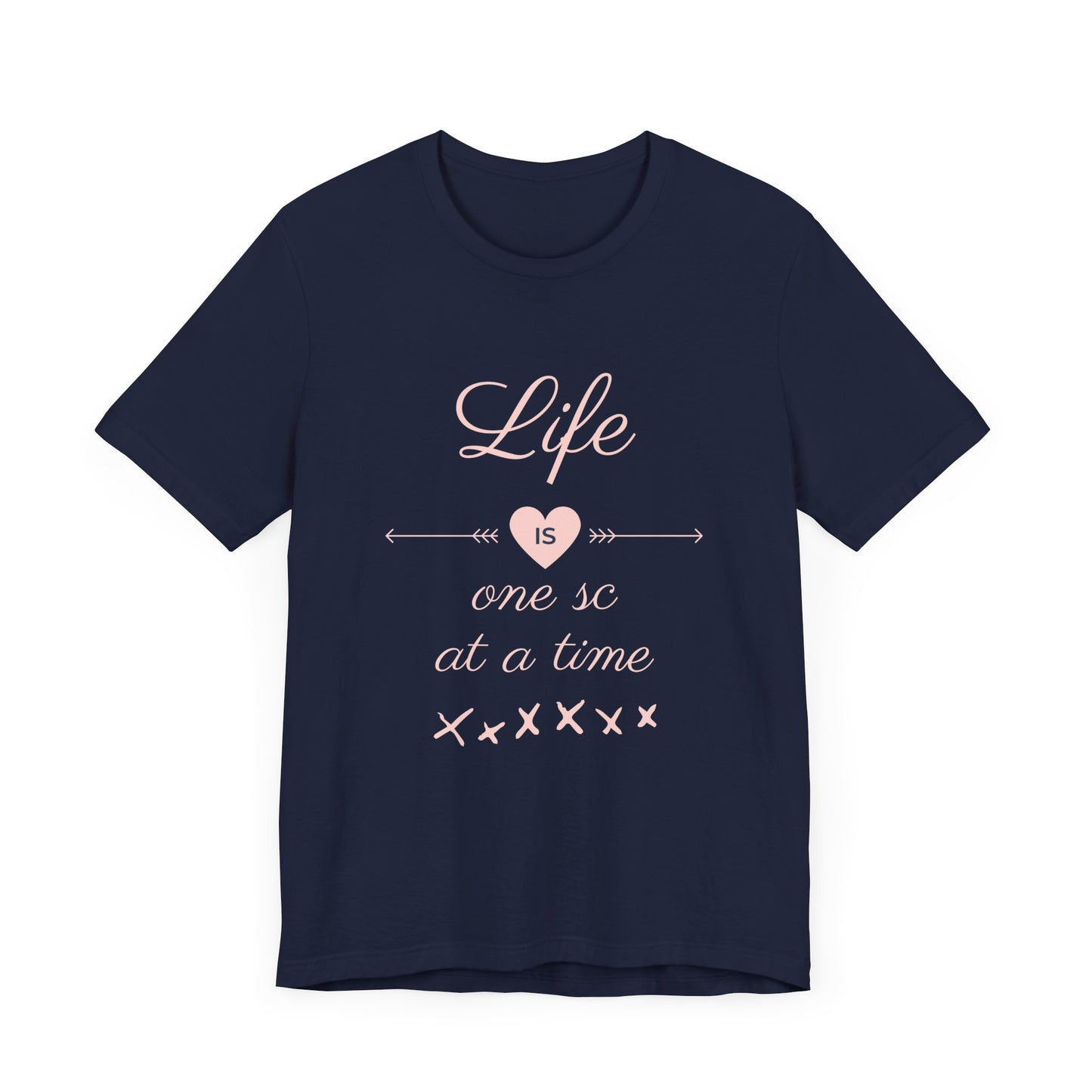 Life Is One Single Crochet at a Time Unisex Tee