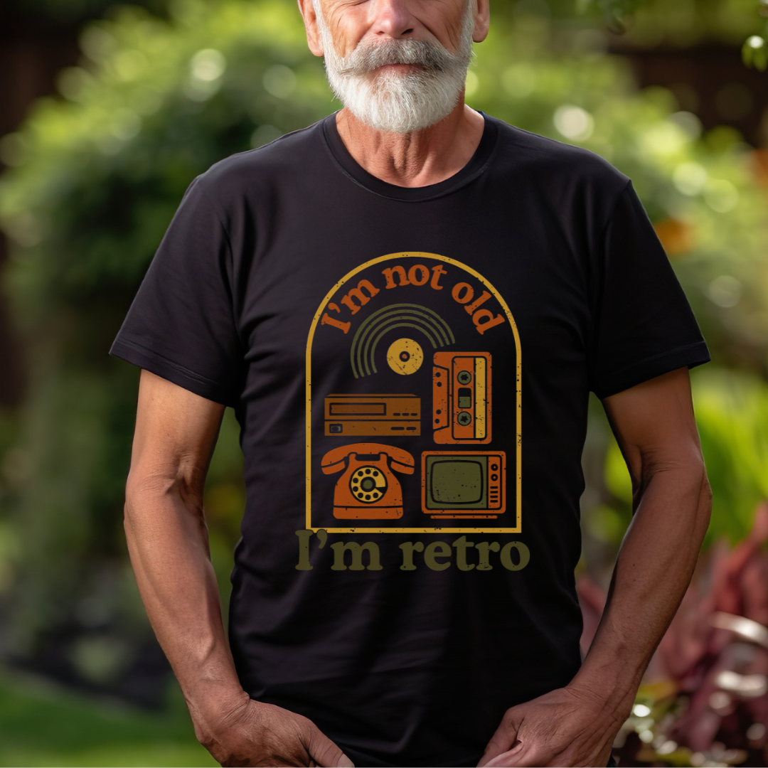 I'm not Old I'm Retro Unisex Tee