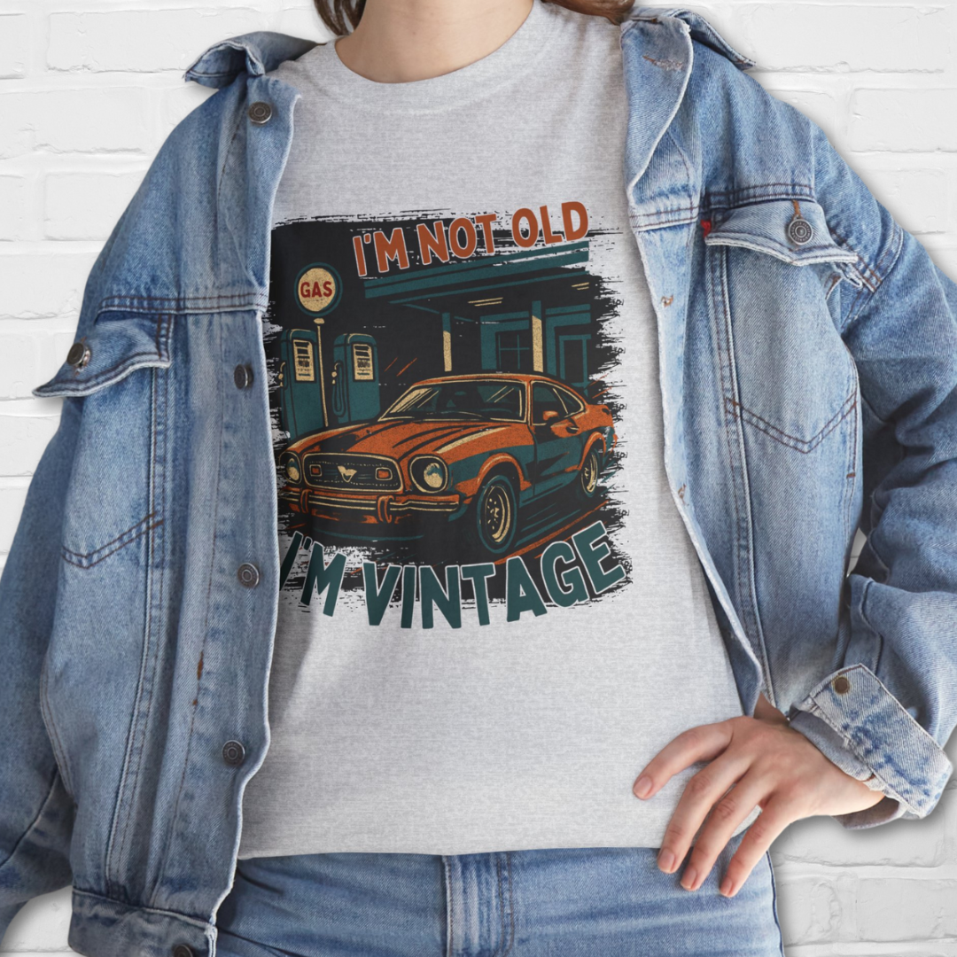 I'm not Old I'm Vintage Retro Unisex T-shirt