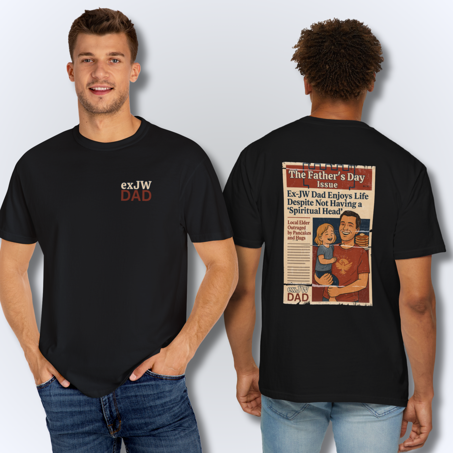 Ex-JW Humor Father’s Day Tee – First Father’s Day as a "Worldly" Dad T-Shirt
