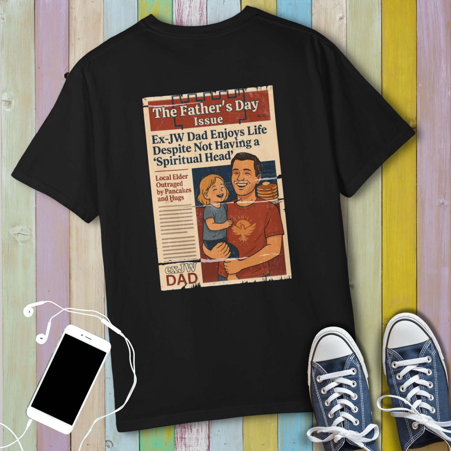Ex-JW Humor Father’s Day Tee – First Father’s Day as a "Worldly" Dad T-Shirt
