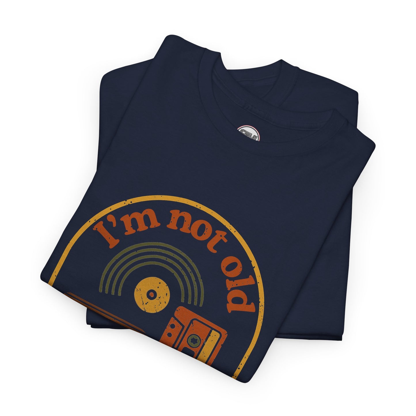 I'm not Old I'm Retro Unisex Tee