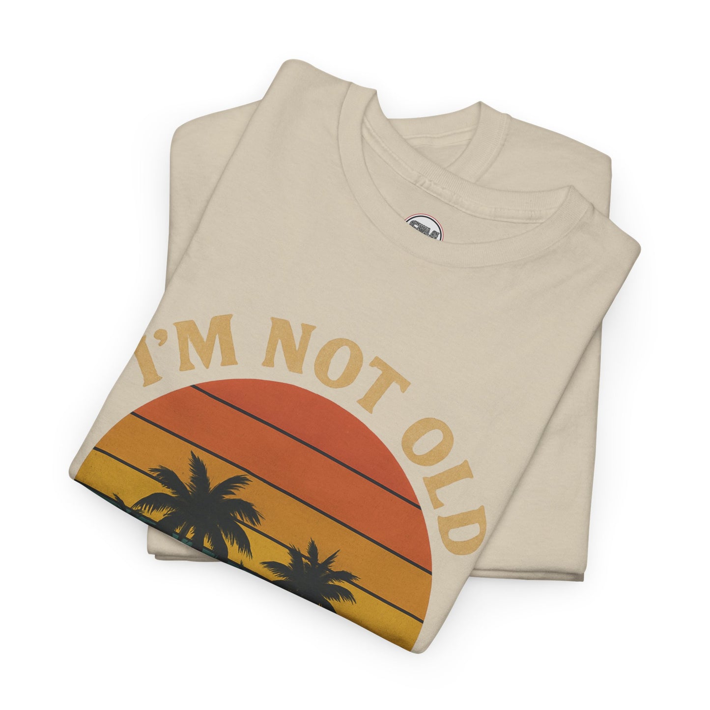 I'm not Old I'm Retro Sunset Unisex T-Shirt