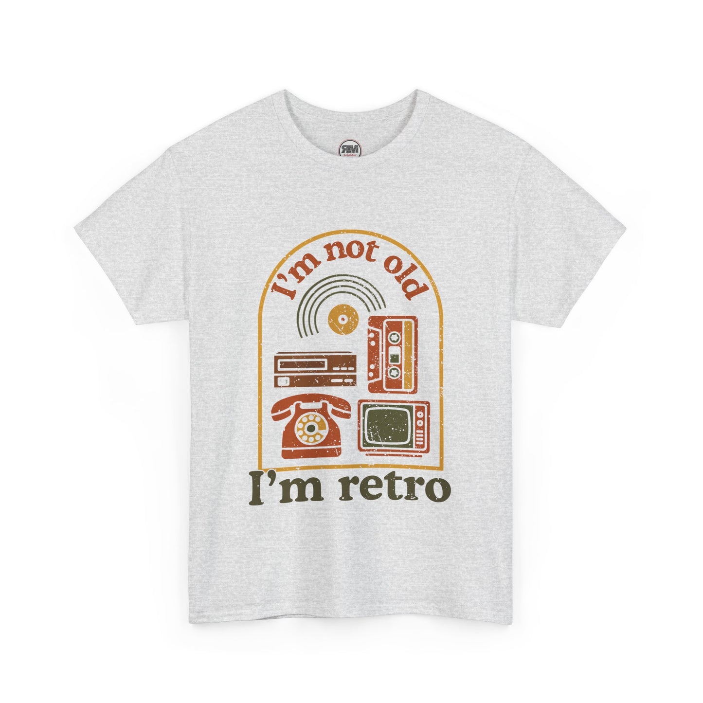 I'm not Old I'm Retro Unisex Tee