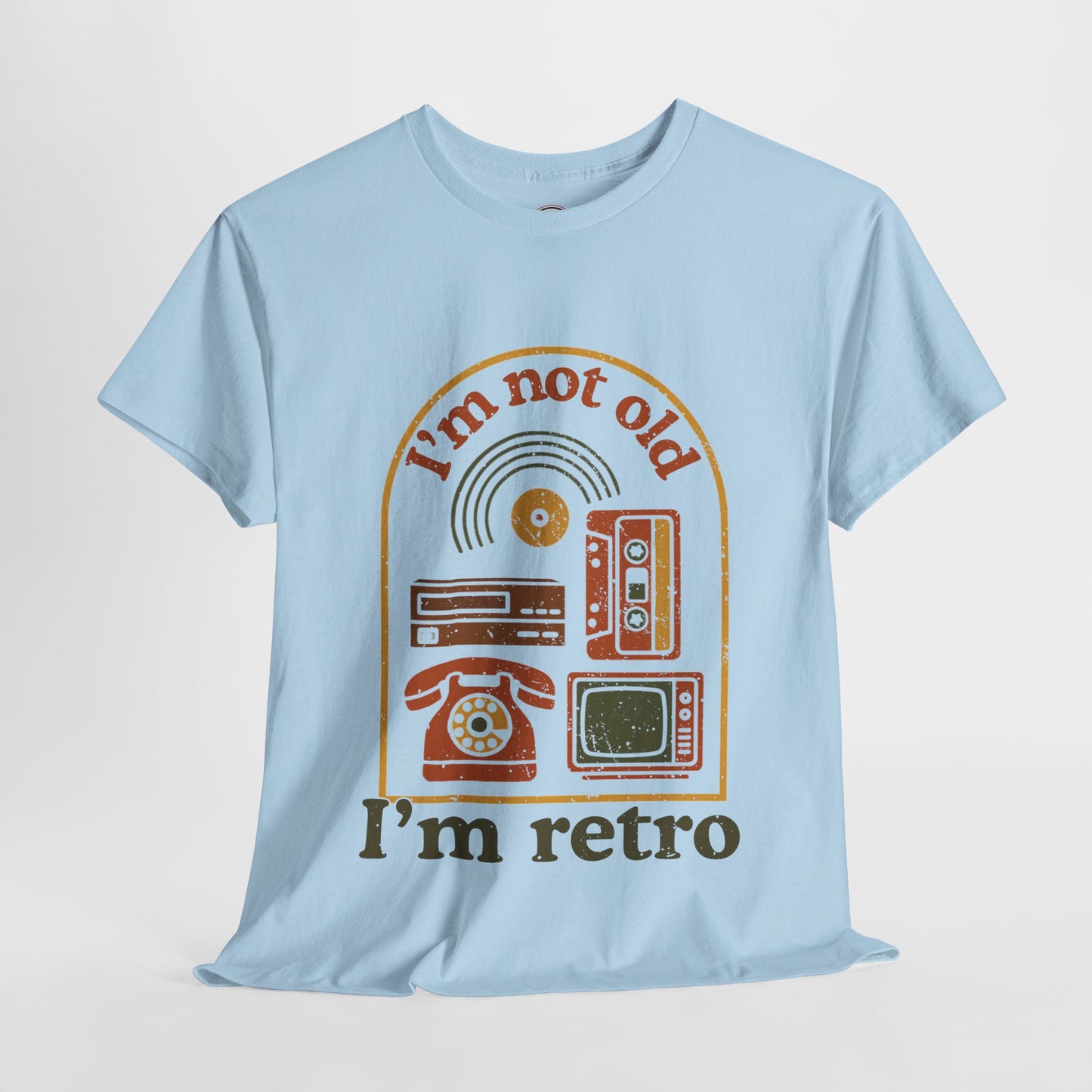 I'm not Old I'm Retro Unisex Tee