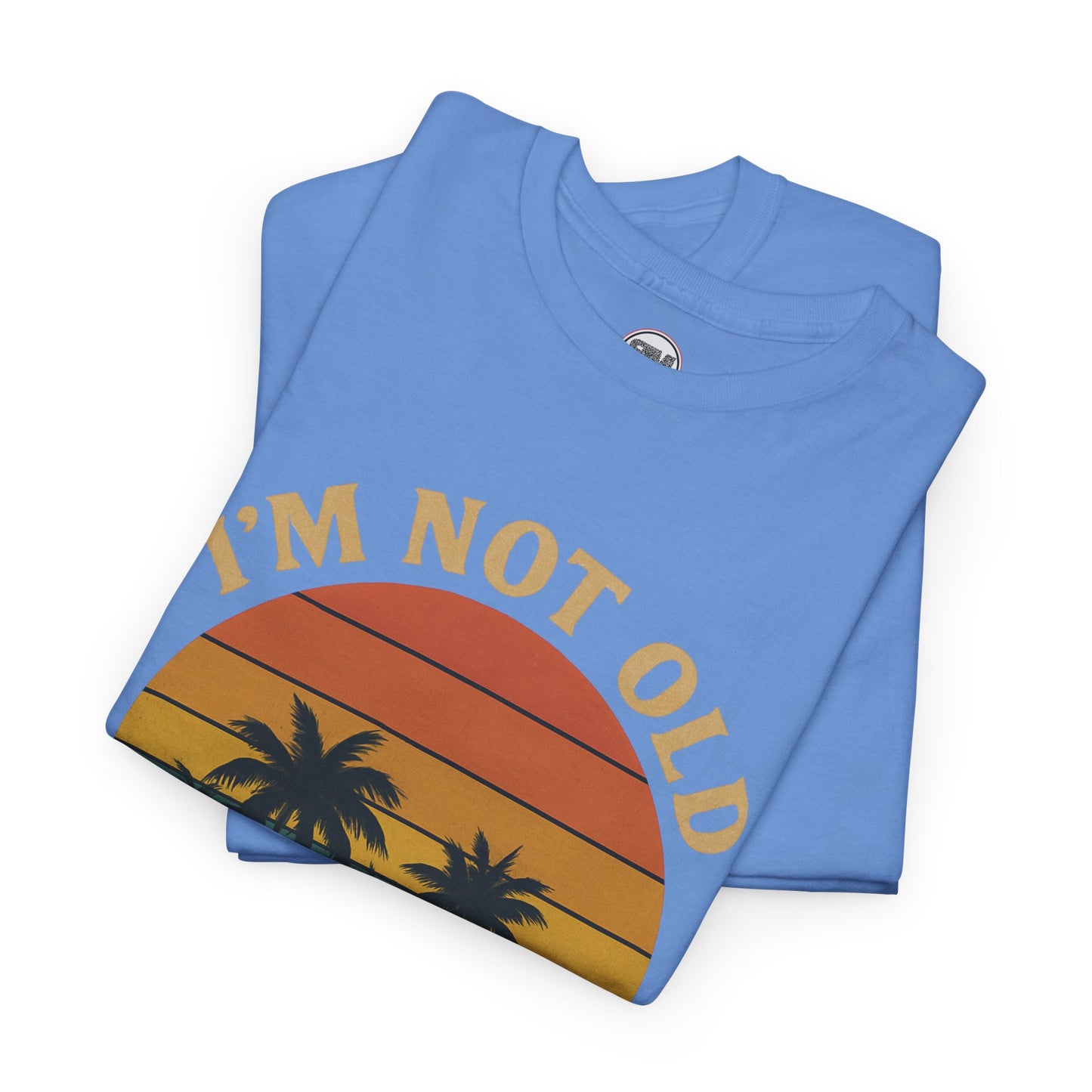 I'm not Old I'm Retro Sunset Unisex T-Shirt