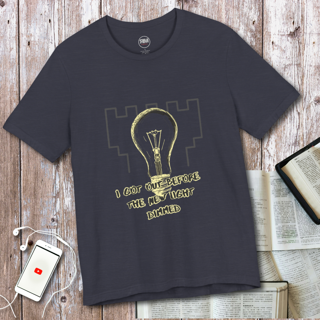 I Got Out Before the Light Dimmed T Shirt, Ex JW Cult Survivor Tee