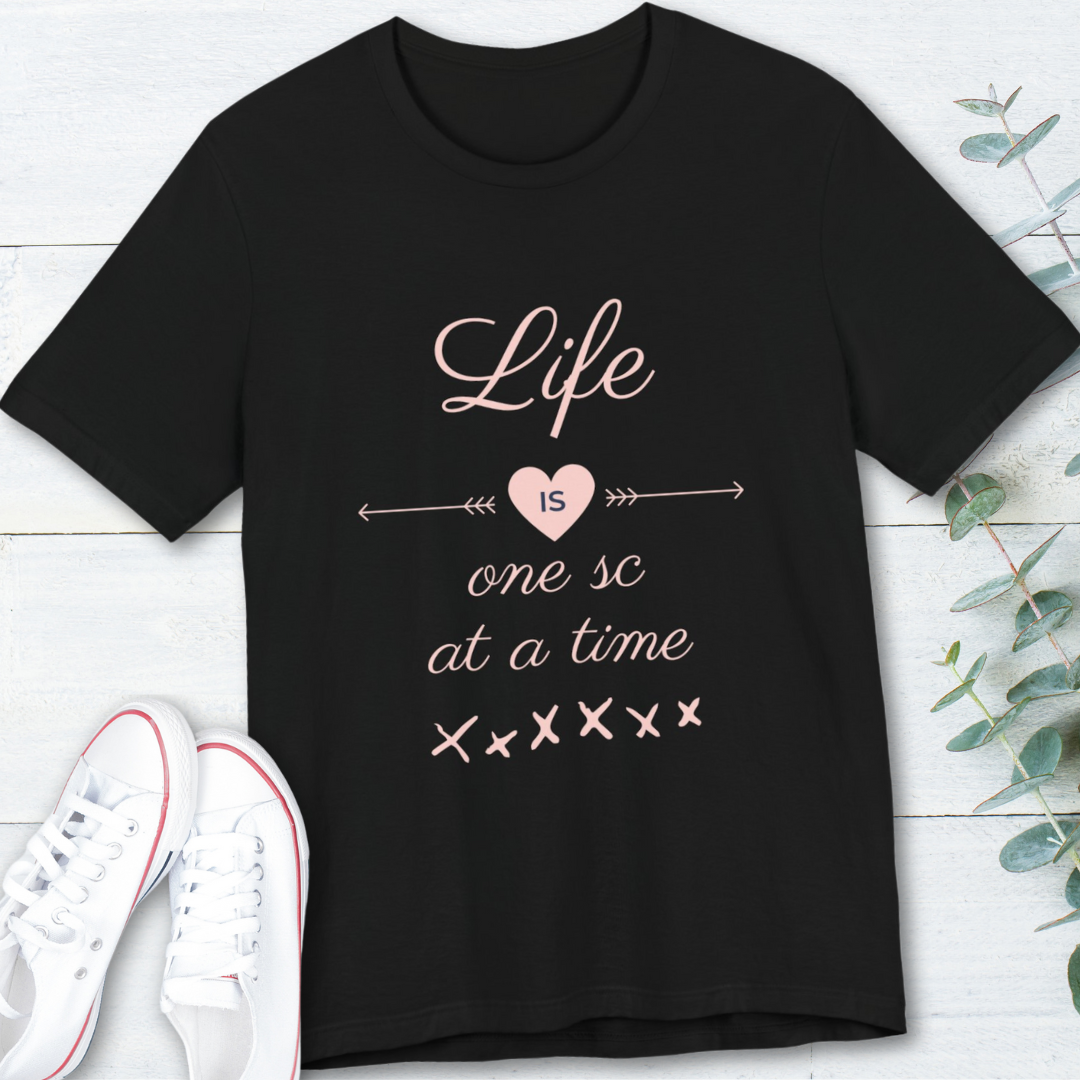 Life Is One Single Crochet at a Time Unisex Tee