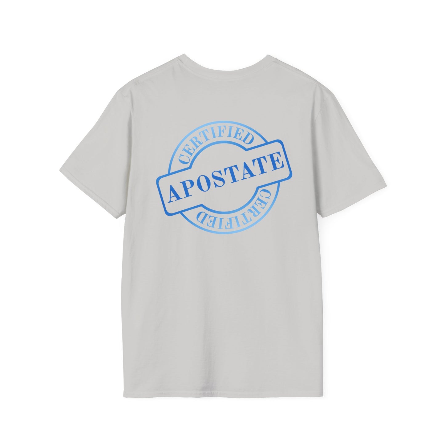 Certified Apostate T-Shirt Pocket Print & Back Stamp Printify