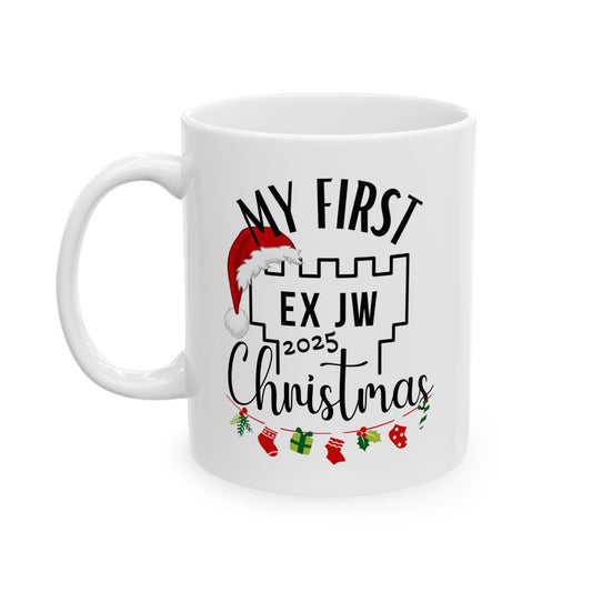 My First Ex JW Christmas Mug, Cult Survivor Gift in White or Black