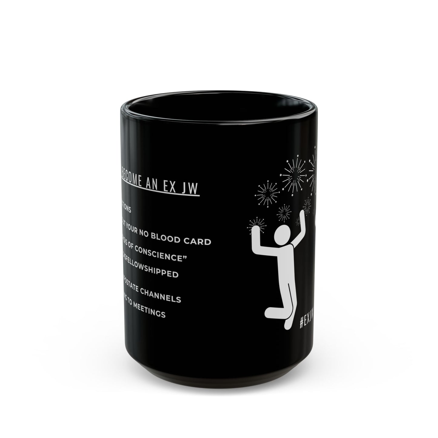 Recipe To Becoming An Ex Jw Cult Survivor Mug in 2 sizes