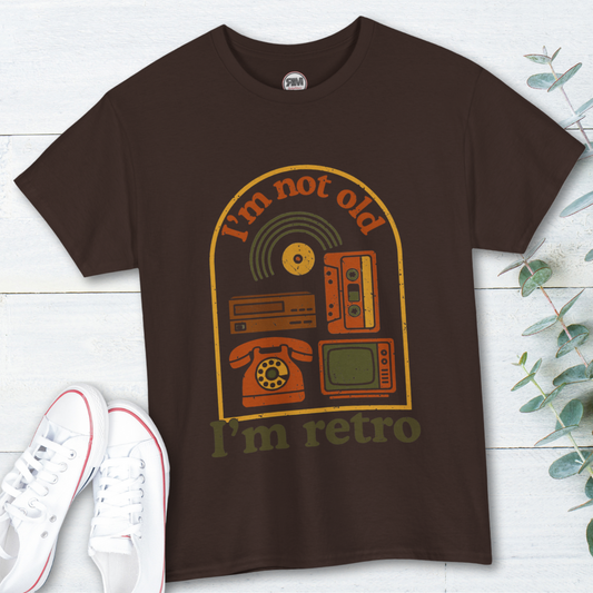 I'm not Old I'm Retro Unisex Tee