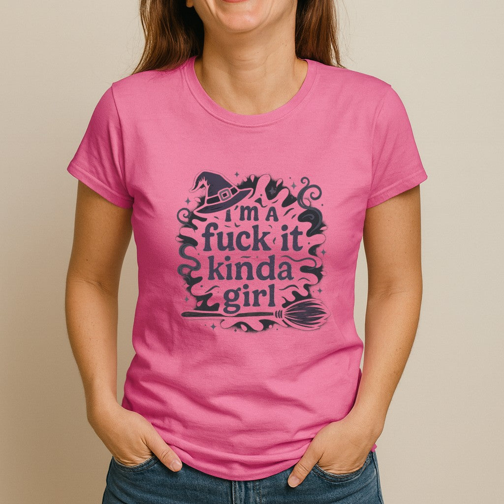 I'm a Fuck It Kinda Girl Witchy T Shirt | Grunge Statement Tee