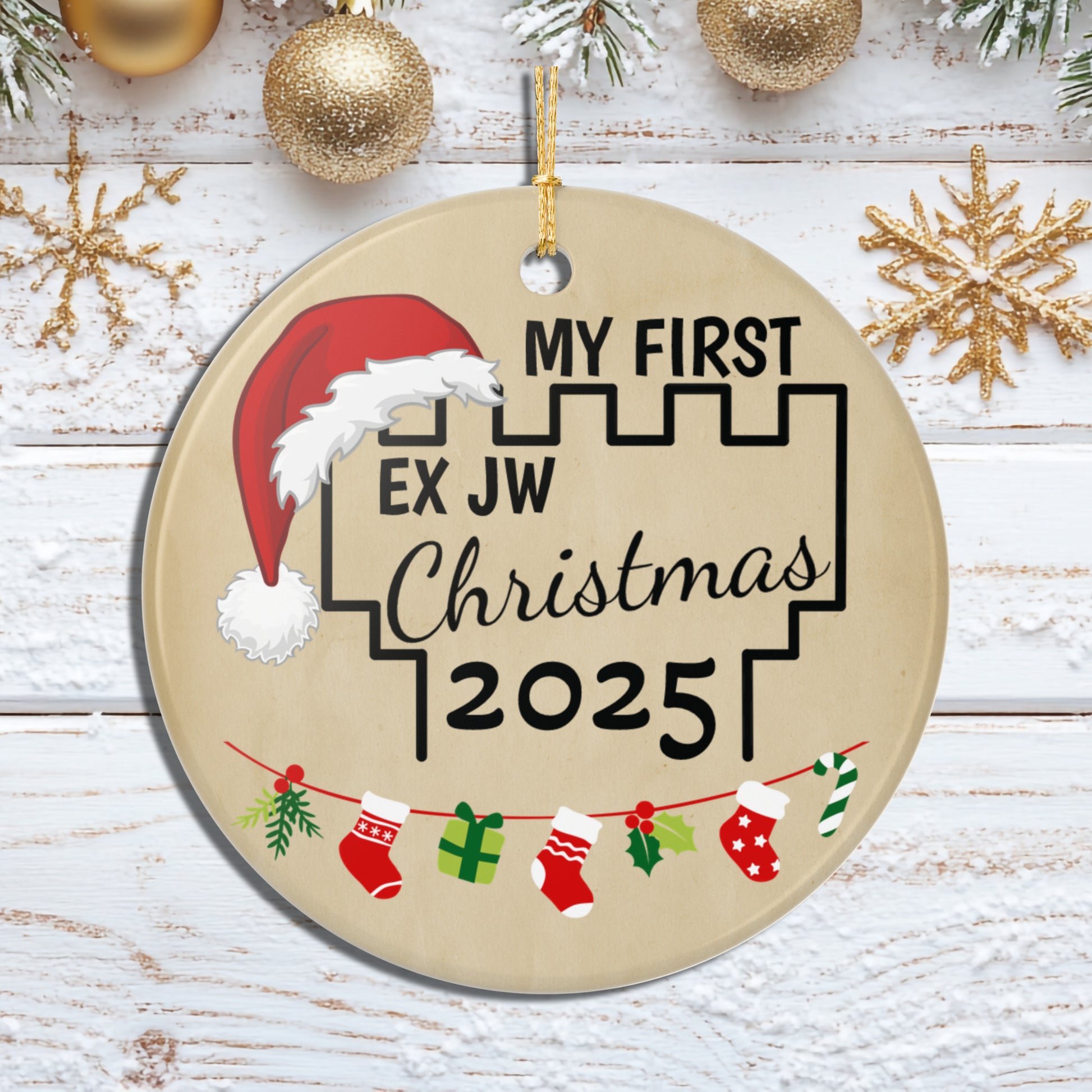 My First Ex JW Christmas Ornament - Ex Jehovah's Witness Holiday Gift Printify