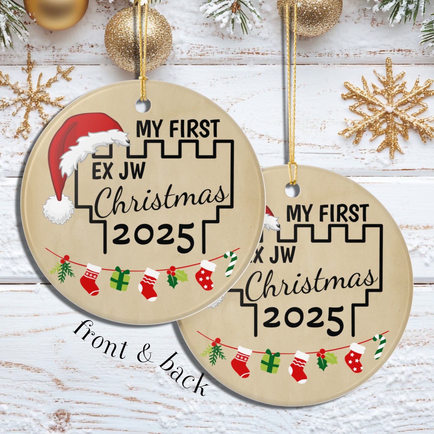 My First Ex JW Christmas Ornament - Ex Jehovah's Witness Holiday Gift Printify