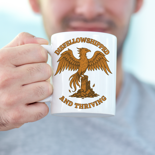 Disfellowshipped And Thriving Mug, Ex JW Cult Survivor Coffee Cup