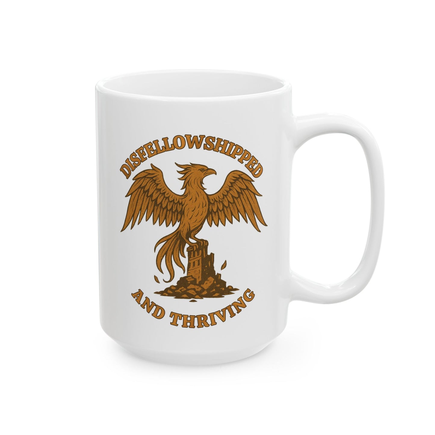 Disfellowshipped And Thriving Mug, Ex JW Cult Survivor Coffee Cup