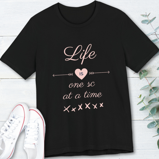 Life Is One Single Crochet at a Time Unisex Tee